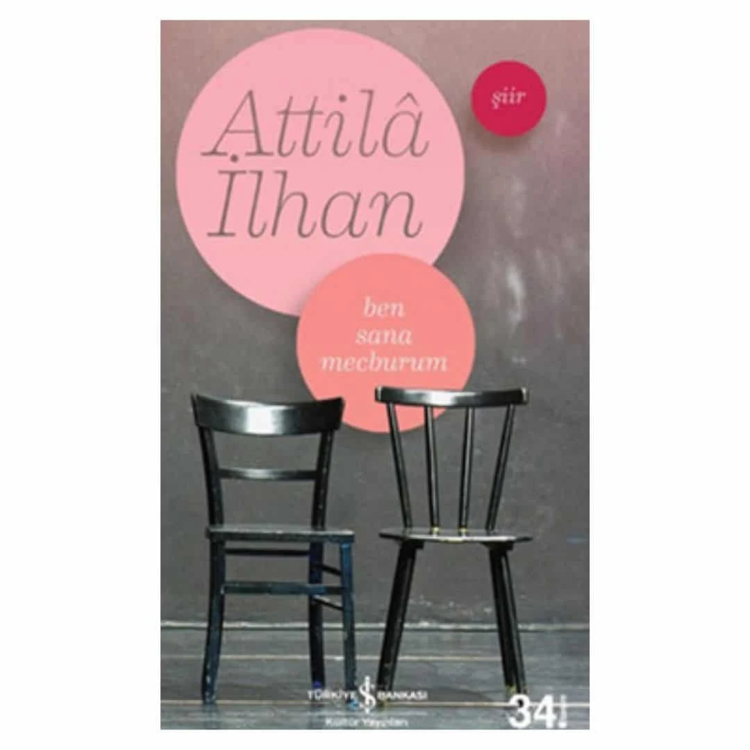 Ben Sana Mecburum - Attila İlhan